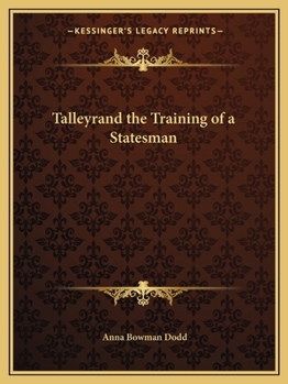 Paperback Talleyrand the Training of a Statesman Book