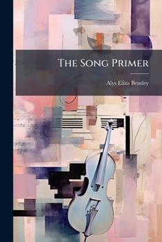 Paperback The Song Primer: Made For The Children Book