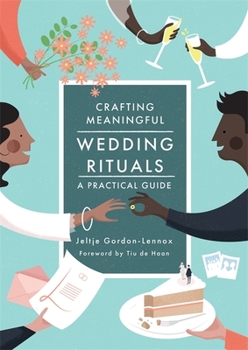 Paperback Crafting Meaningful Wedding Rituals: A Practical Guide Book