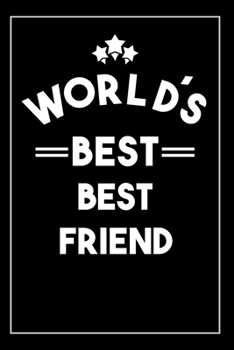 Paperback Worlds Best Best Friend: Blank Lined Notebook Book