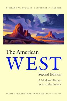 Paperback The American West: A Modern History, 1900 to the Present Book