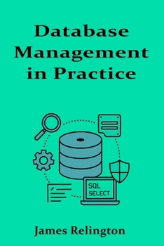 Database Management in Practice: Indexing, Backup Strategies, and Optimization