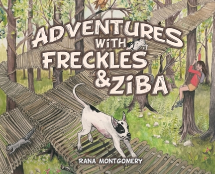 Adventures of Freckles & Ziba