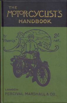 Hardcover The Motor-Cyclists Handbook 1911 Book