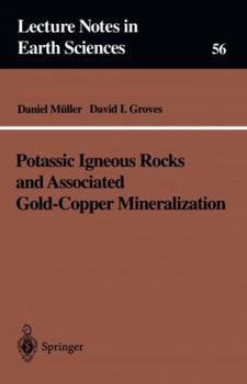 Paperback Potassic Igneous Rocks & Associated Gold (Lecture Notes in Earth Science) (Lecture notes in earth sciences) Book