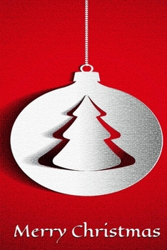 CHRISTMAS NOTEBOOK , MEMORY BOOK TO WRITE OR DRAW , (XMAS) , 6X9 , 100 BEAUTIFUL PAGES: CHRISTMAS NOTES , JOURNAL , NOTES: school notes , notebook , journal