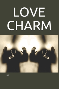 Paperback Love Charm: Love is a Wonderful Thing Book