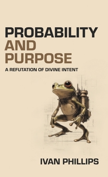Hardcover Probability and Purpose Book