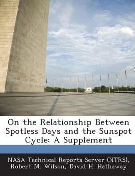 Paperback On the Relationship Between Spotless Days and the Sunspot Cycle: A Supplement Book