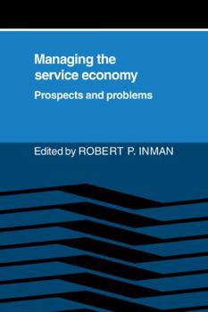 Paperback Managing the Service Economy: Prospects and Problems Book
