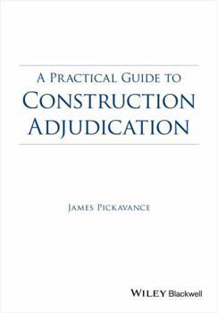 Paperback A Practical Guide to Construction Adjudication Book