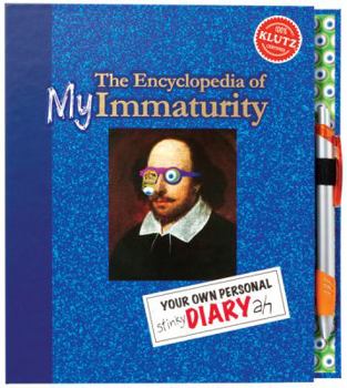 Hardcover The Encyclopedia of My Immaturity: Your Own Personal Stinky Diary Ah [With Pen] Book