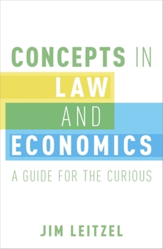 Hardcover Concepts in Law and Economics: A Guide for the Curious Book