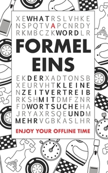 Paperback What A Word - Formel Eins: Der kleine Zeitvertreib mit Wortsuche und mehr [German] Book