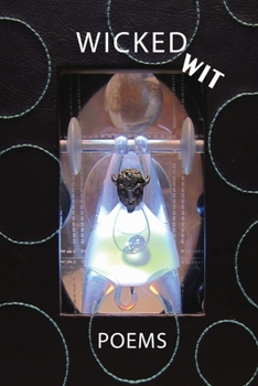 Paperback Wicked Wit: poems Book