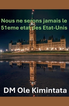 Paperback Nous ne pouvons pas être le 51e État des États-Unis Book