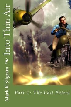 Paperback Into Thin Air: The Lost Patrol Book