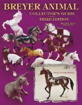 Paperback Breyer Animal Collector's Guide : Identification and Values Book