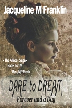 Paperback Dare To Dream (The Allister Saga) Book 1 Book