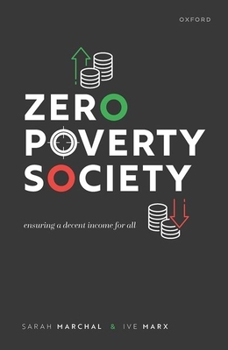 Hardcover Zero Poverty Society: Ensuring a Decent Income for All Book