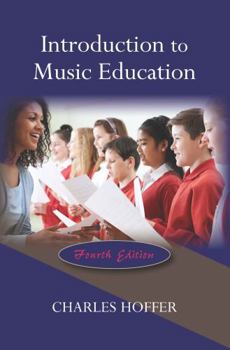 Paperback Introduction to Music Education, Fourth Edition Book