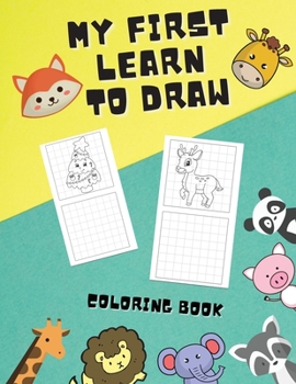 Paperback My First Learn To Draw Coloring Book: Practice for Kids with Pen Control, Activity Book