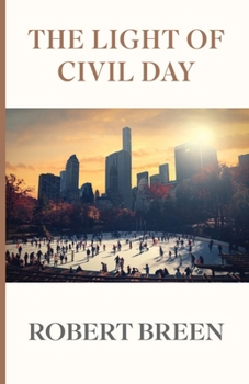Paperback The Light of Civil Day Book