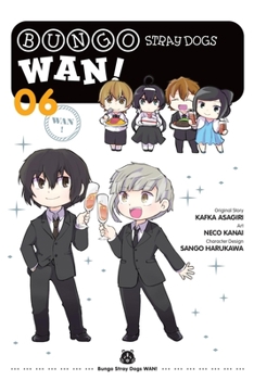 Bungo Stray Dogs Wan! Vol.6 - Book #6 of the /  Bungo Stray Dogs: Wan!