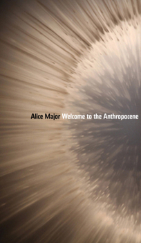 Paperback Welcome to the Anthropocene Book