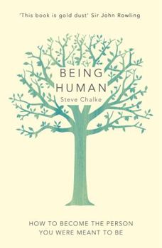 Paperback Being Human: How to Become the Person You Were Meant to Be Book