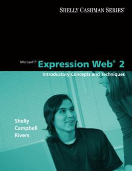 Paperback Microsoft Expression Web 2: Introductory Concepts and Techinques Book