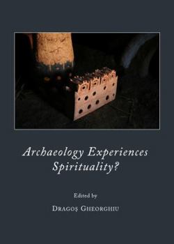 Hardcover Archaeology Experiences Spirituality? Book