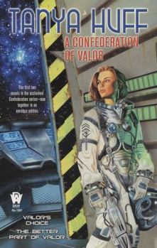 A Confederation of Valor (Valor's Choice; The Better Part of Valor) - Book  of the Confederation of Valor