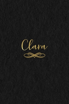 Paperback Clara: Personalized Journal to Write In - Black Gold Custom Name Line Notebook Book