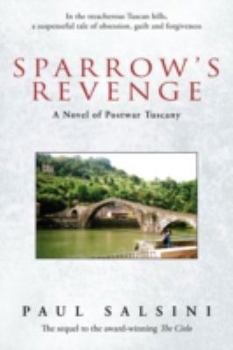 Paperback Sparrow's Revenge: A Novel of Postwar Tuscany Book