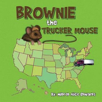 Paperback Brownie the Trucker Mouse Book