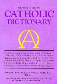 Hardcover Our Sunday Visitor's Catholic Dictionary Book