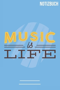 Music is Life Notizbuch: A5   Notebook • 111 Seiten  • Extra  Kalender 2020 •  Einzigartig •  Dotgrid •  Dotted •  Punktraster •  Gepunktet • Geschenk • Geschenkidee (German Edition)