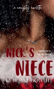 Paperback Nick's Niece (A Naughty Novelette) Book