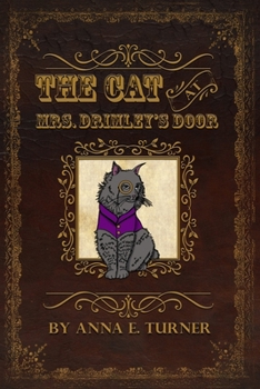 Paperback The Cat at Mrs. Drimley's Door Book