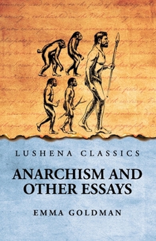 Paperback Anarchism And Other Essays Book