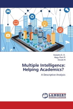 Multiple Intelligence: Helping Academics?