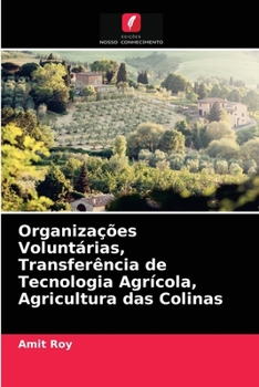 Paperback Organizações Voluntárias, Transferência de Tecnologia Agrícola, Agricultura das Colinas [Portuguese] Book