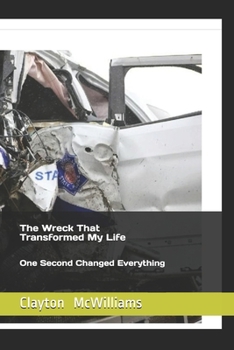 Paperback The Wreck That Transformed My Life Book