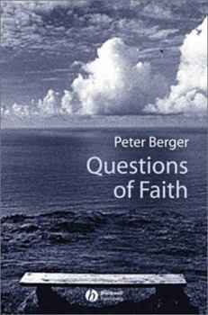 Paperback Questions of Faith: A Skeptical Affirmation of Christianity Book