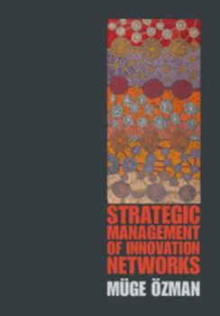 Hardcover Strategic Management of Innovation Networks Book