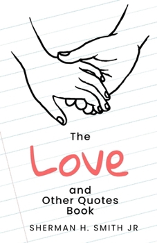 Paperback The Love and Other Quotes Book