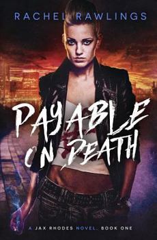 Paperback Payable On Death: A Jax Rhoades Novel Book