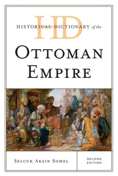 Hardcover Historical Dictionary of the Ottoman Empire Book