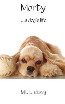 Paperback Morty: ...a dog's story Book